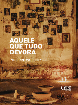 cover image of Aquele que tudo devora